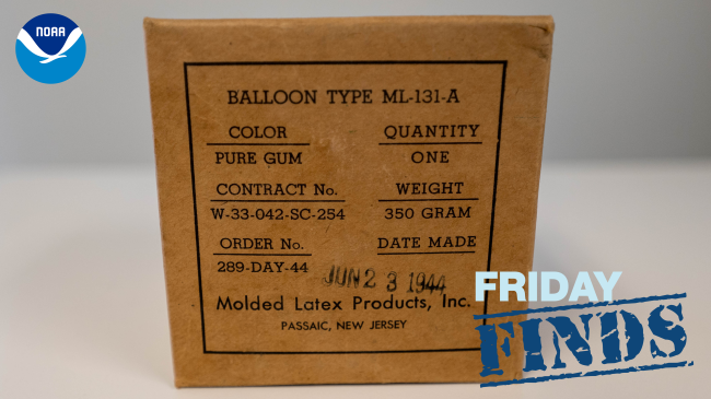 Photo of a small box labeled, “BALLOON TYPE ML-131-A”, COLOR: PURE GUM, QUANTITY: ONE, CONTRACT No.: W-33-042-SC-254, WEIGHT: 350 GRAM, ORDER No.: 289-DAY-44, DATE MADE: JUN 23 1944 (stamped on), Molded Latex Products, Inc., PASSAIC, NEW JERSEY"