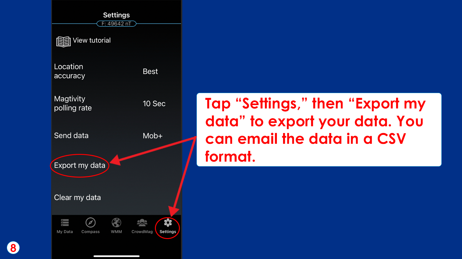 Screenshot of setting to export data. Text reads, Tap “Settings,” then “Export my data” to export your data" to export your data. You can email the data in a CSV format.