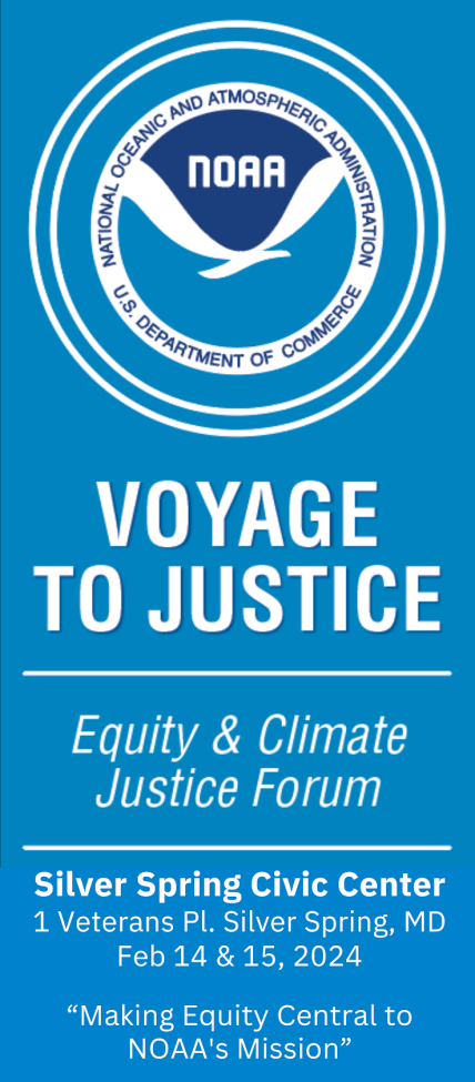 Voyage to Justice Equity and Climate Forum, Silver Spring Civic Center, 1 Veterans Pl. Silver Spring, MD Feb 14 and 15, 2024, Register for Free