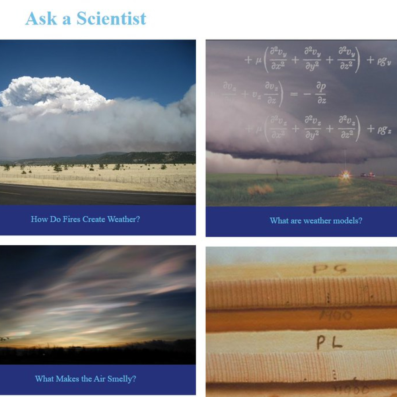 A grid of science photos that cover atmospheric and oceanic topics such as weather models, arctic ice, how wind is formed, and what causes fire weather.